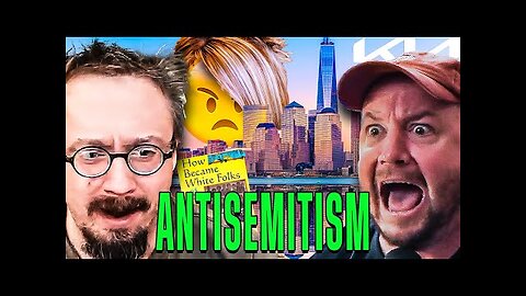 Sam Hyde on Antisemitism, Karen & White Folks, Nick Rochefort on NYC & 10 Million New Americans!