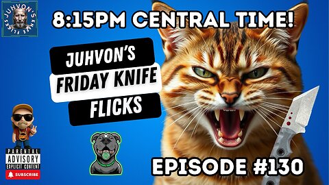 Friday Knife Flicks - LIVE! Episode #130! Come join the Discussion!