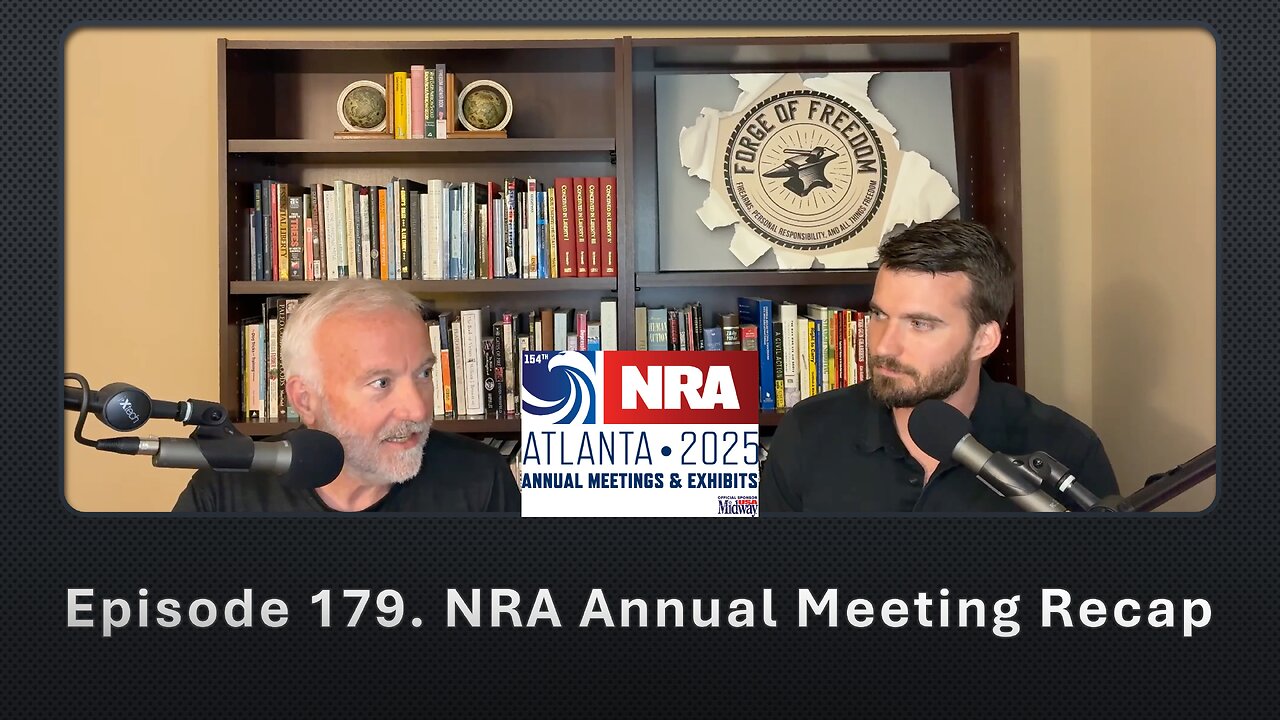 Episode 179. NRA Annual Meeting Recap