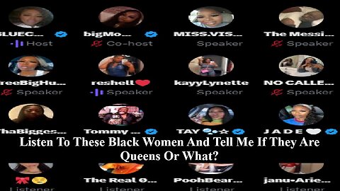 Listening To Real Ghetto Black Queens Talking Open And Honestly About How Ratchet They Are!