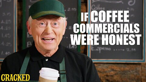 If Coffee Commercials Were Honest - Honest Ads (Starbucks, Coffee Bean, Folgers Parody)