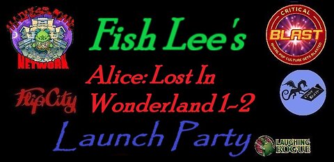 Madness LAUNCH PARTY!!! Fish Lee's Alice Lost in Wonderland 1-2