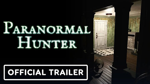 Paranormal Hunter VR - Official PC Reveal Trailer _ Upload VR Showcase 2021