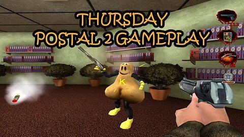 Postal 2: Thirsty Thursday Chaos – Errands Gone Wild!