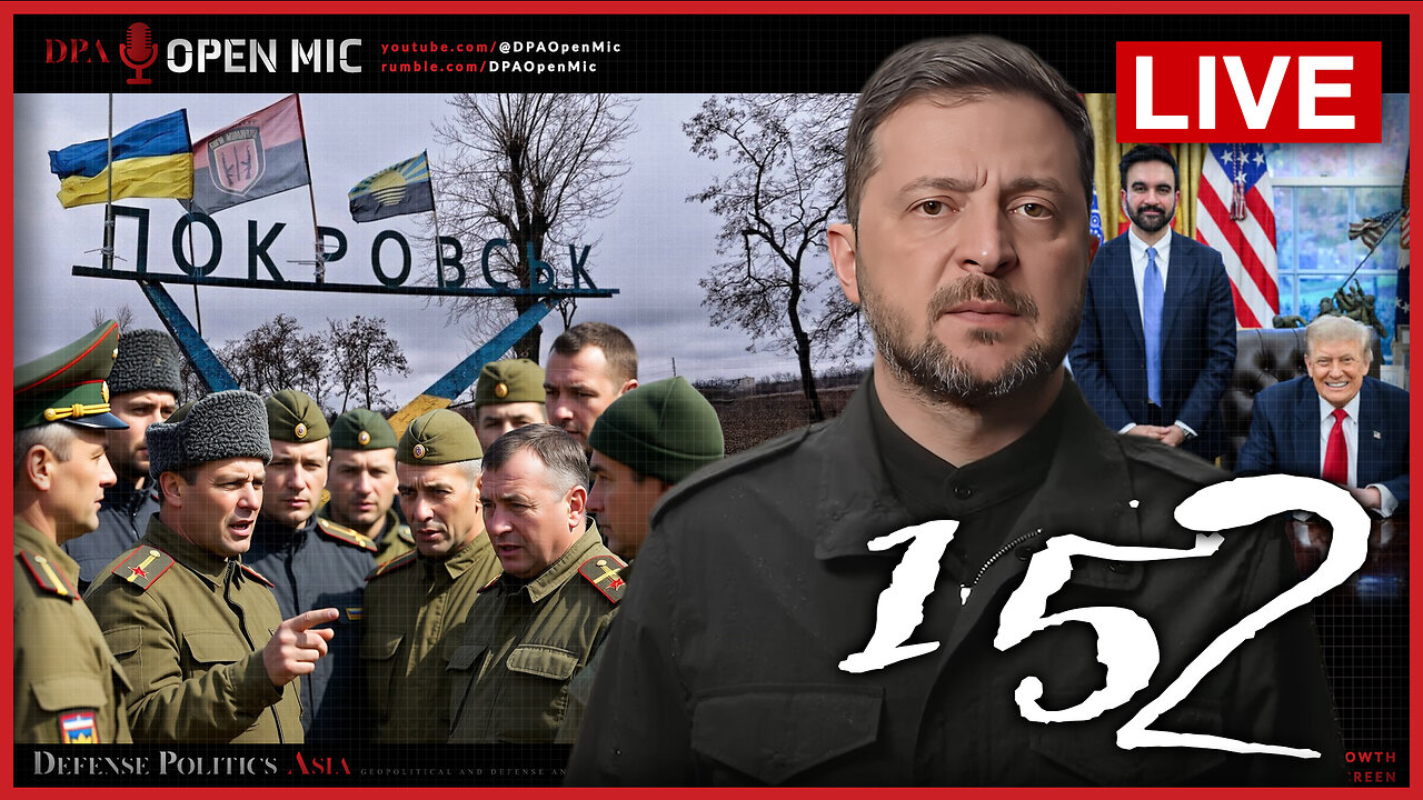 [ DPA Open Mic 152 ] Trump & Putin forcing surrender on Zelenskyy; Zohran Mamdani-Trump alliance?