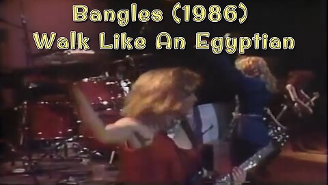 "Walk Like an Egyptian" Live — The Bangles Take Over Philadelphia (1986)