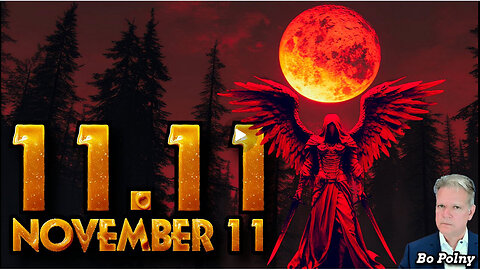 11.11 - November 11 - IT BEGINS!!! Bo Polny