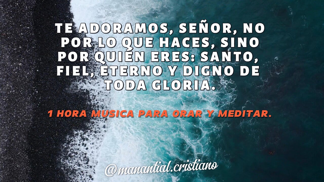 🙏 Música para Orar y Meditar | 1 Hora de Paz y Comunión con Dios