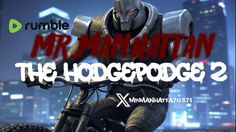 Mr.Manhattan The Hodgepodge 2