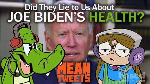 Mean Tweets with Based Comic | Episode 35: Did They Lie to Us About Joe Biden's Health?