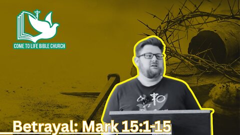 Restoring Innocence: Mark 15:1-15