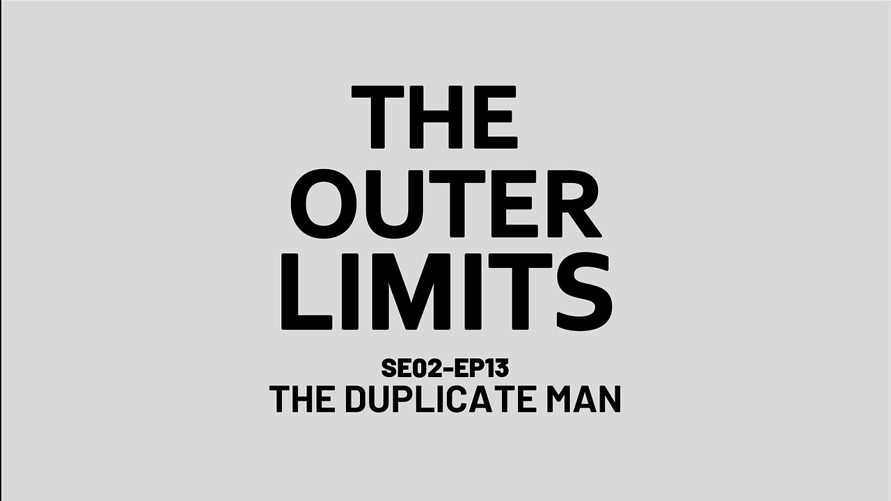 The Outer Limits - SE02 EP13 (1964)