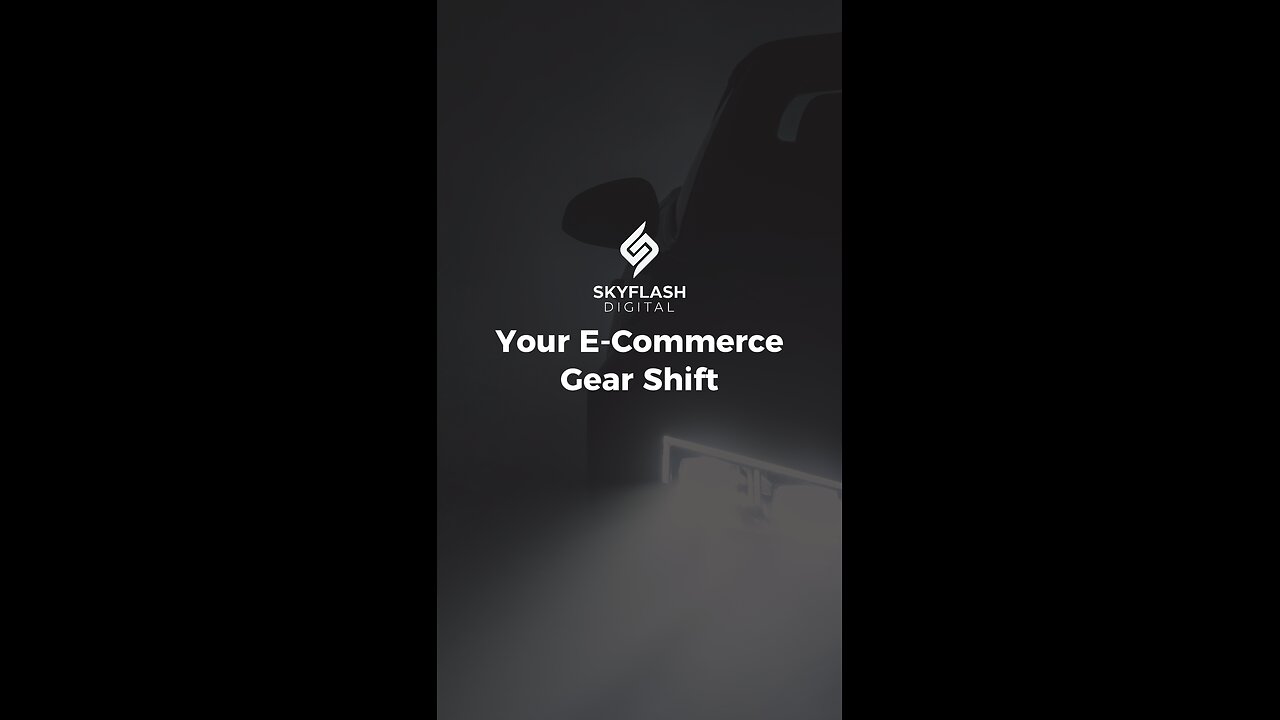 Your E-Commerce Gear Shift