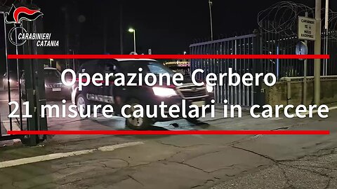 Operazione Cerbero 21 misure cautelari in carcere