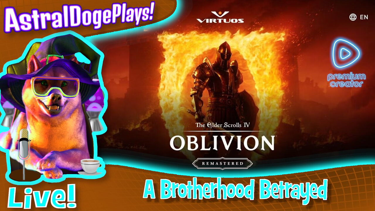 Oblivion Remastered ~LIVE!~ A Brotherhood Betrayed