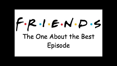The One About the Best Episode