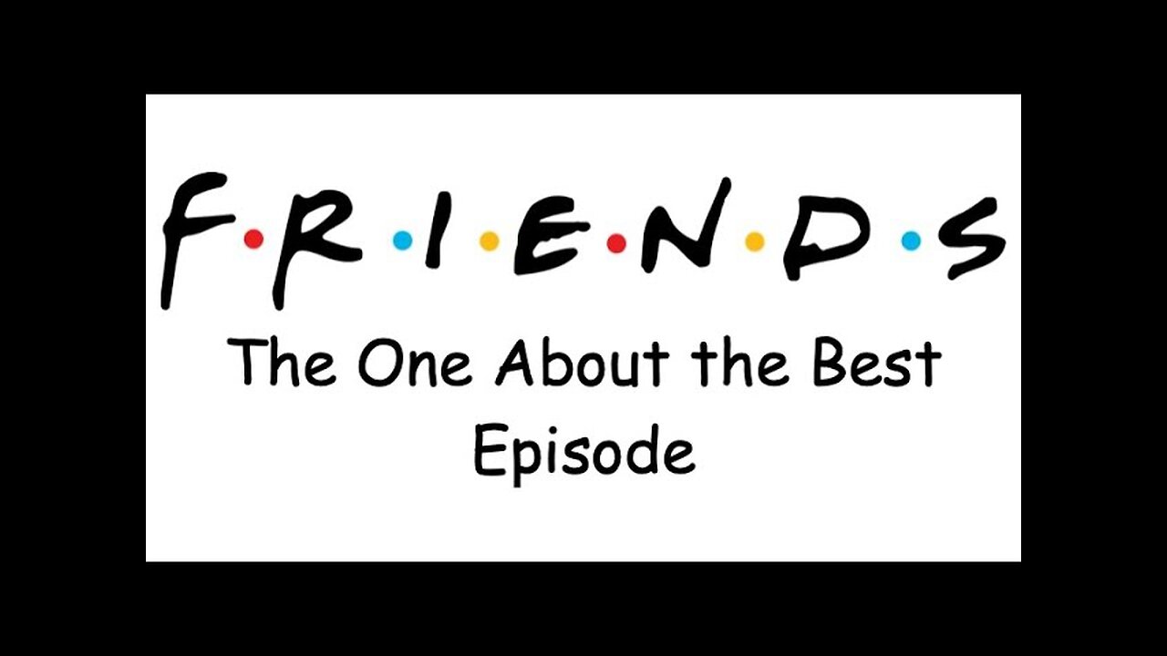 The One About the Best Episode