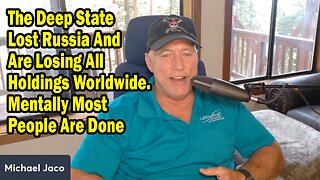 Michael Jaco Update July 29: "The Deep State Lost Russia And Are Losing All Holdings Worldwide, People Are Done"