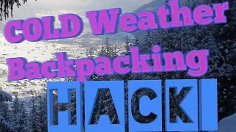 Cold weather backpacking sleep hack
