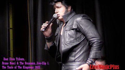 Best ElvisTribute..Bruno Nesci & The Dreamers...Live-Clip 1 @Taste of the Kingsway Toronto 2025.