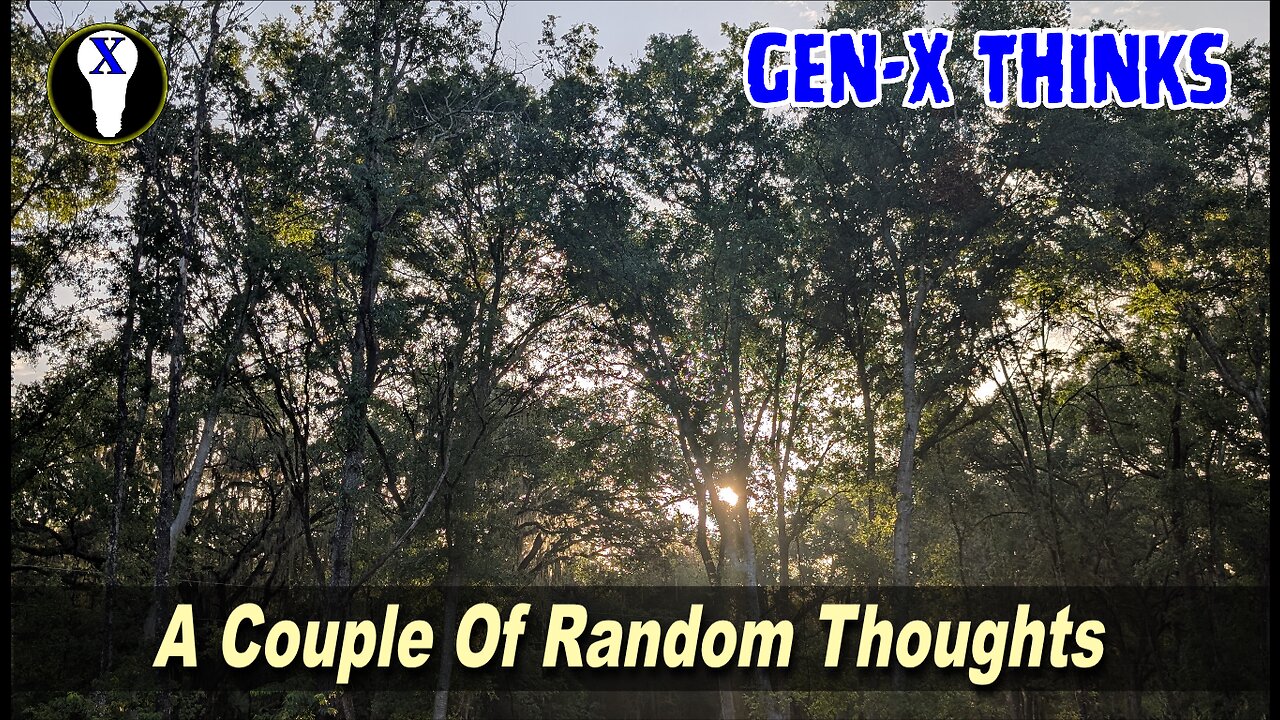 A Couple Of Random Thoughts