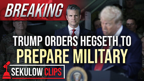 BREAKING: Trump Orders Hegseth to Make Preparations