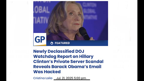 DOJ Watchdog Report on Hillary Clinton’s Private Server Scandal Reveals Obama’s Email Was Hacked