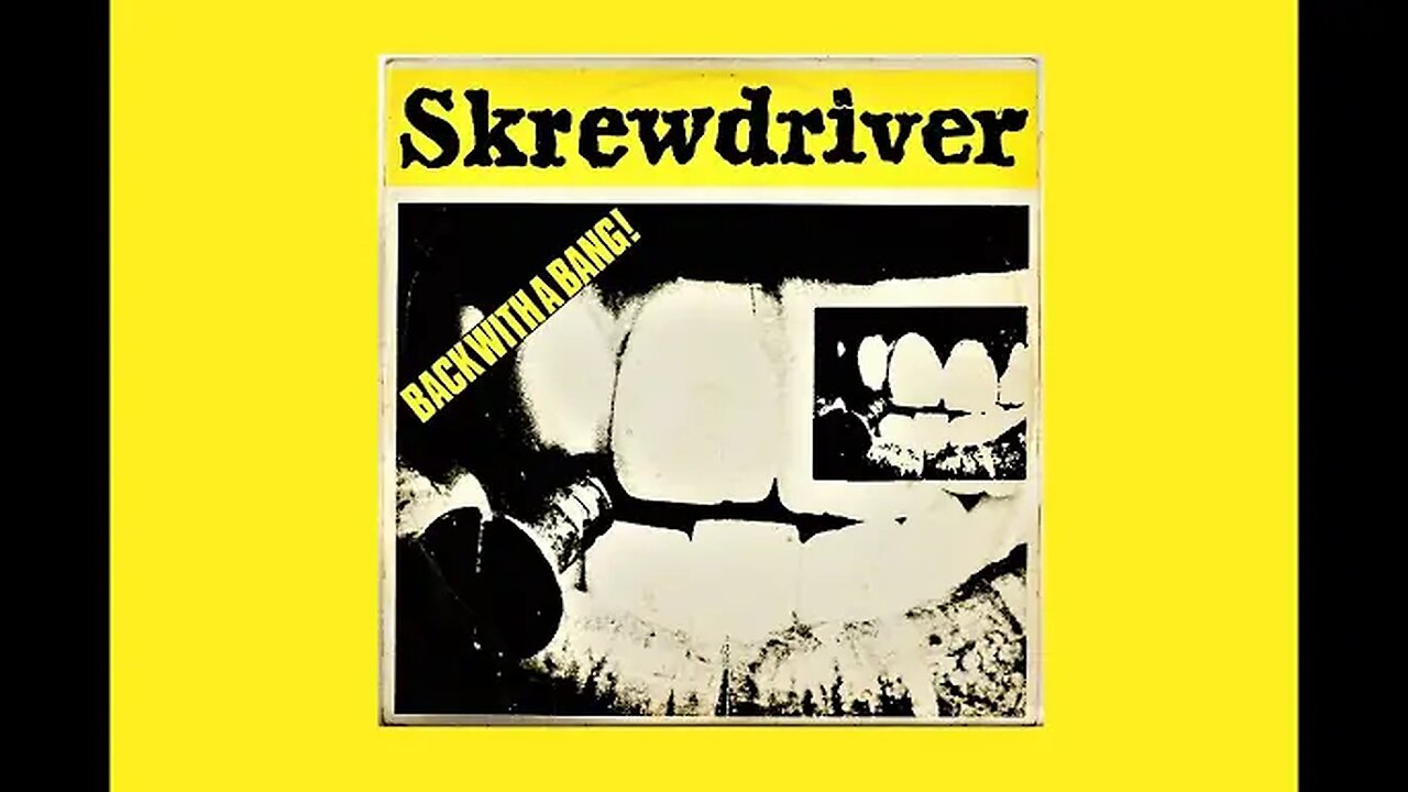 Skrewdriver - Back With a Bang!