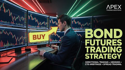 Bond Futures Trading Strategy | Directional Trading | Hedging | CTD Arbitrage | Spread Trading