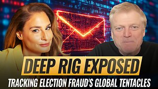 Mel K & Patrick Byrne | Deep Rig Exposed: Tracking Election Fraud's Global Tentacles | 8-21-25