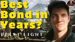 007 First Light Looks Like the BEST Bond Content in YEARS!