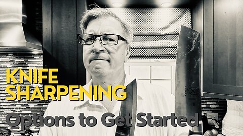 Knife Sharpening Basics