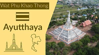 Wat Phu Khao Thong (The Monastery of the Golden Mount) - Built in 1387 - Ayutthaya Thailand 2025