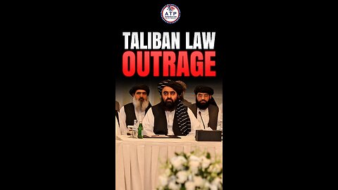 TALIBAN LAW OUTRAGE: Slavery, Abuse, and Child Violence
