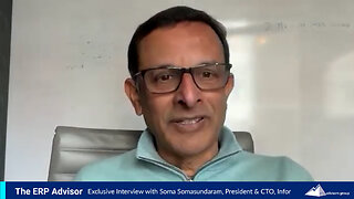 Leaders in ERP: Soma Somasundaram, President & CTO, Infor - The ERP Advisor Podcast Episode 114