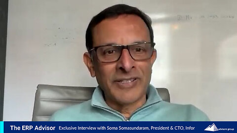Leaders in ERP: Soma Somasundaram, President & CTO, Infor - The ERP Advisor Podcast Episode 114