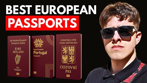 The BEST European Passports - Not What You Think