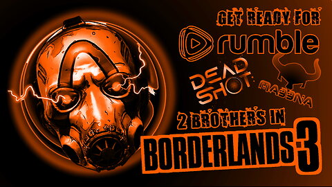 18+ / Bordelands 3 / Coop with @MADDNA 00