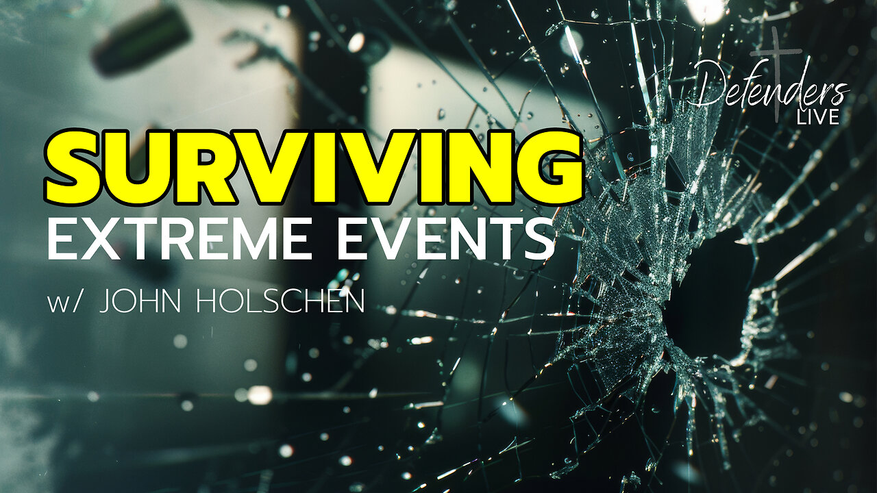 Extreme Events: The 5-Step Framework Every Protector Needs | John Holschen