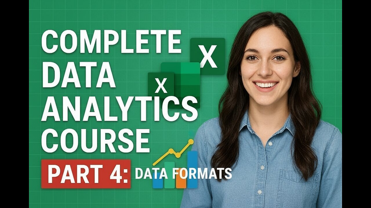 Complete Data Analytics Course – Part 4: Data Formats Simplified
