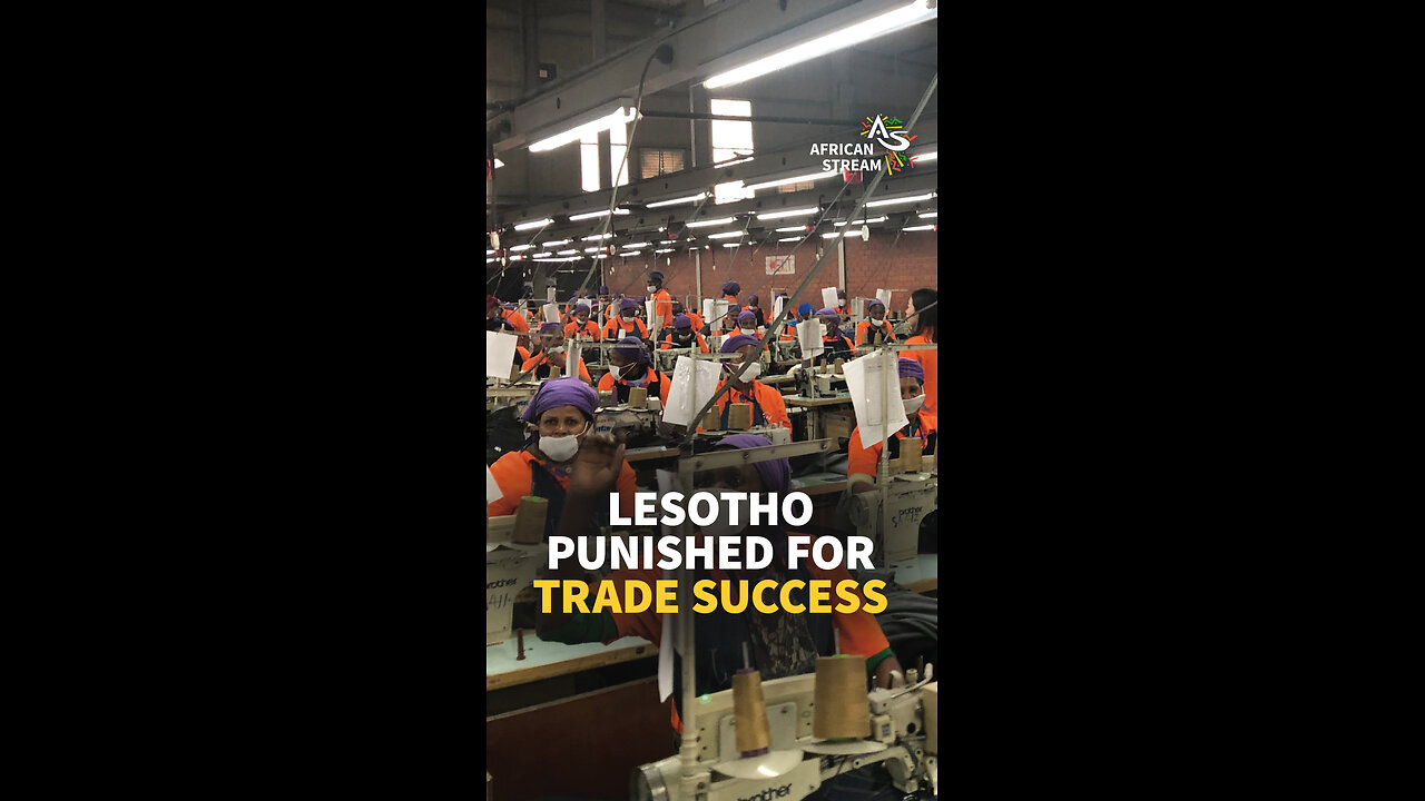 LESOTHO PUNISHED FOR TRADE SUCCESS