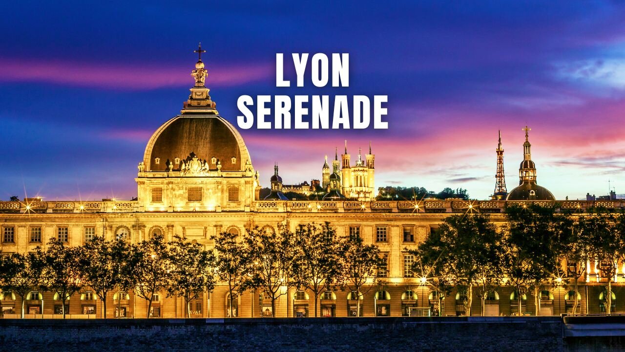 Discovering Lyon France Is A MUST For Every Traveler