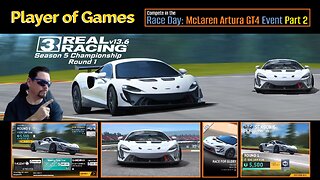 Player of Games: Real Racing 3 Update 13.6: Compete in the Race Day: MCLAREN ARTURA GT4 Event Part 2