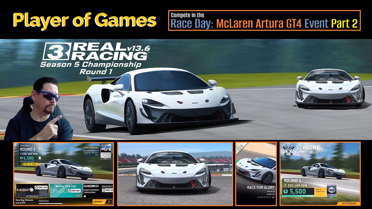 Player of Games: Real Racing 3 Update 13.6: Compete in the Race Day: MCLAREN ARTURA GT4 Event Part 2