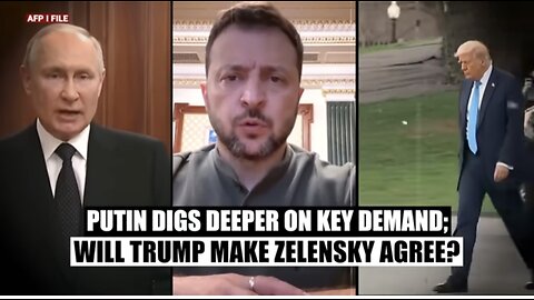 Putin Tells Trump Russia Wants Donetsk In Exchange For End To War; Zelensky ☹️ 😦