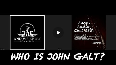 SG Sits Down w/ LT From "And We Know": 80K FT View of Humanity's Great Awakening. WHO IS John Galt?