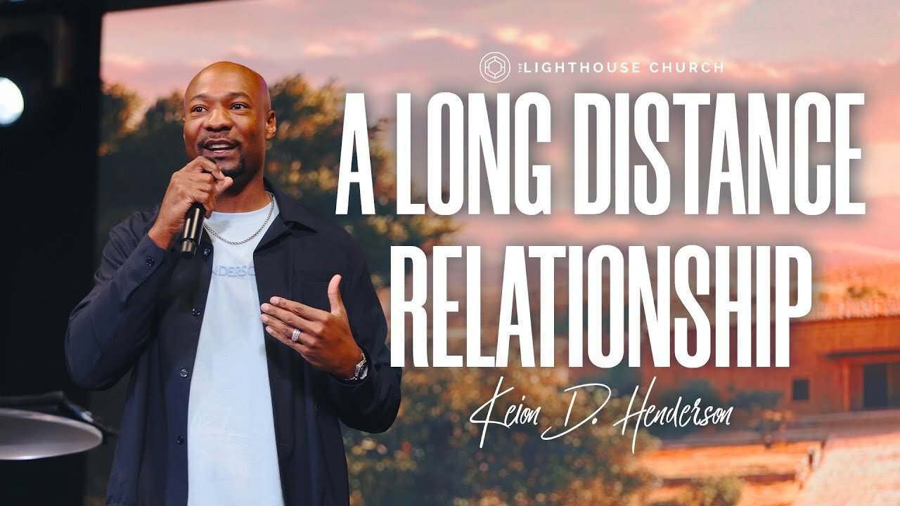 A Long Distance Relationship - Keion Henderson