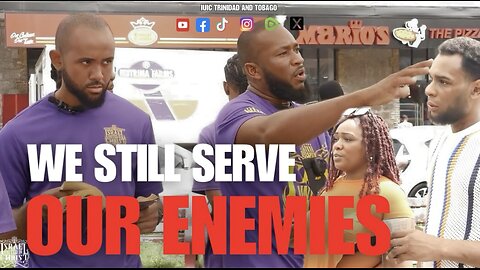 WE STILL SERVE OUR ENEMIES