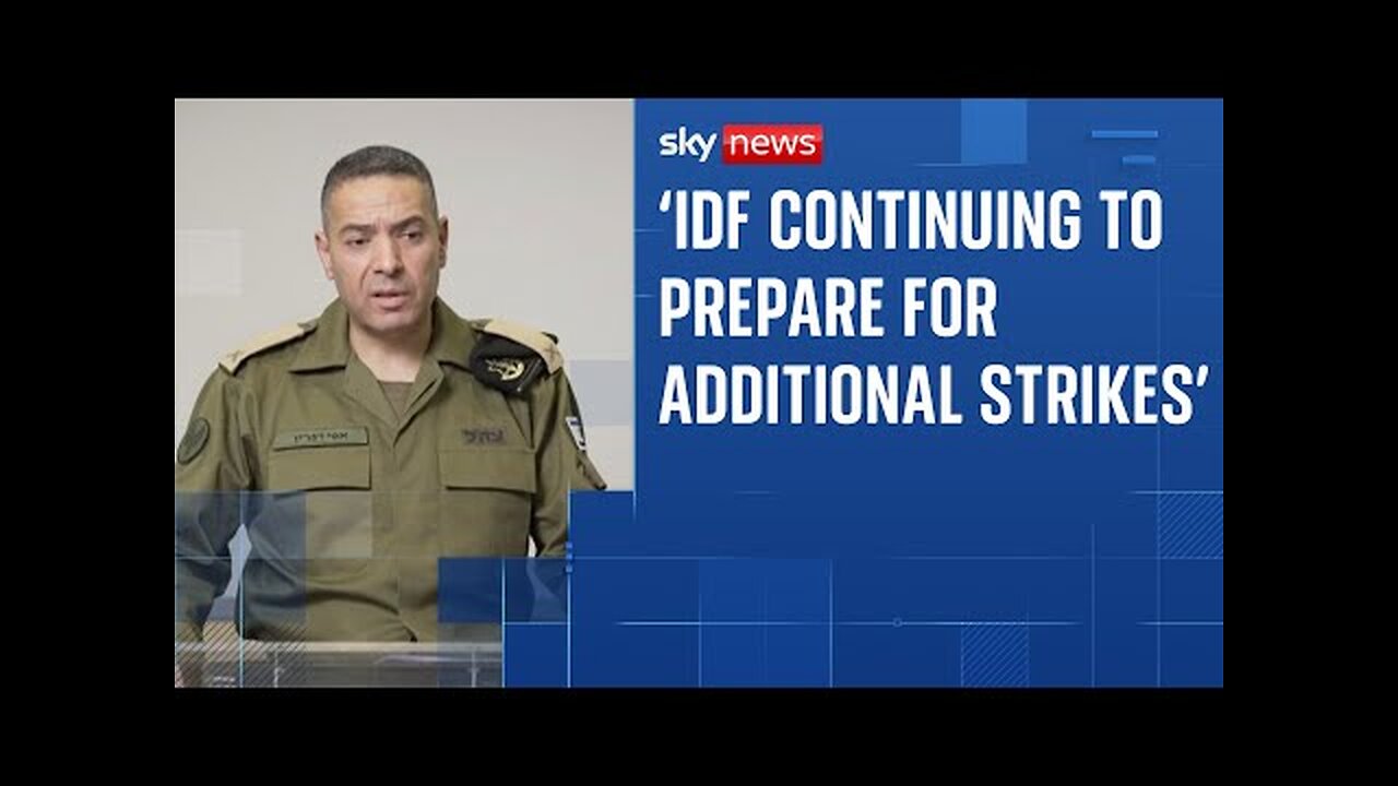IDF gives update following strikes on military and nuclear sites in Iran