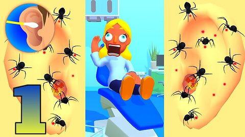 EARWAX CLINIC - GAMEPLAY WALKTHROUGH | PART-1 | (iOS, Android)